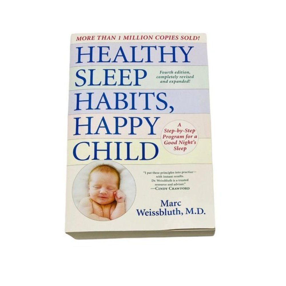 𝅺healthy Sleep Habits, Happy Child, 4th Edition: Paperback – Dec 15 2015
